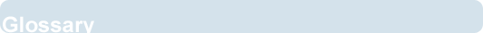 Glossary